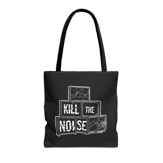 Kill the Noise - Tote Bag