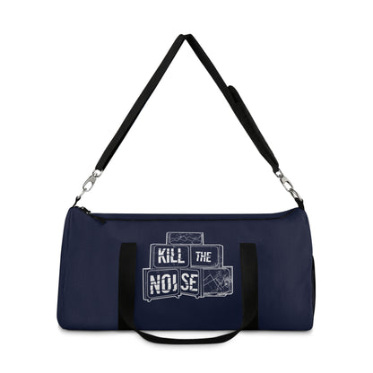 Kill the Noise - Navy Duffel Bag