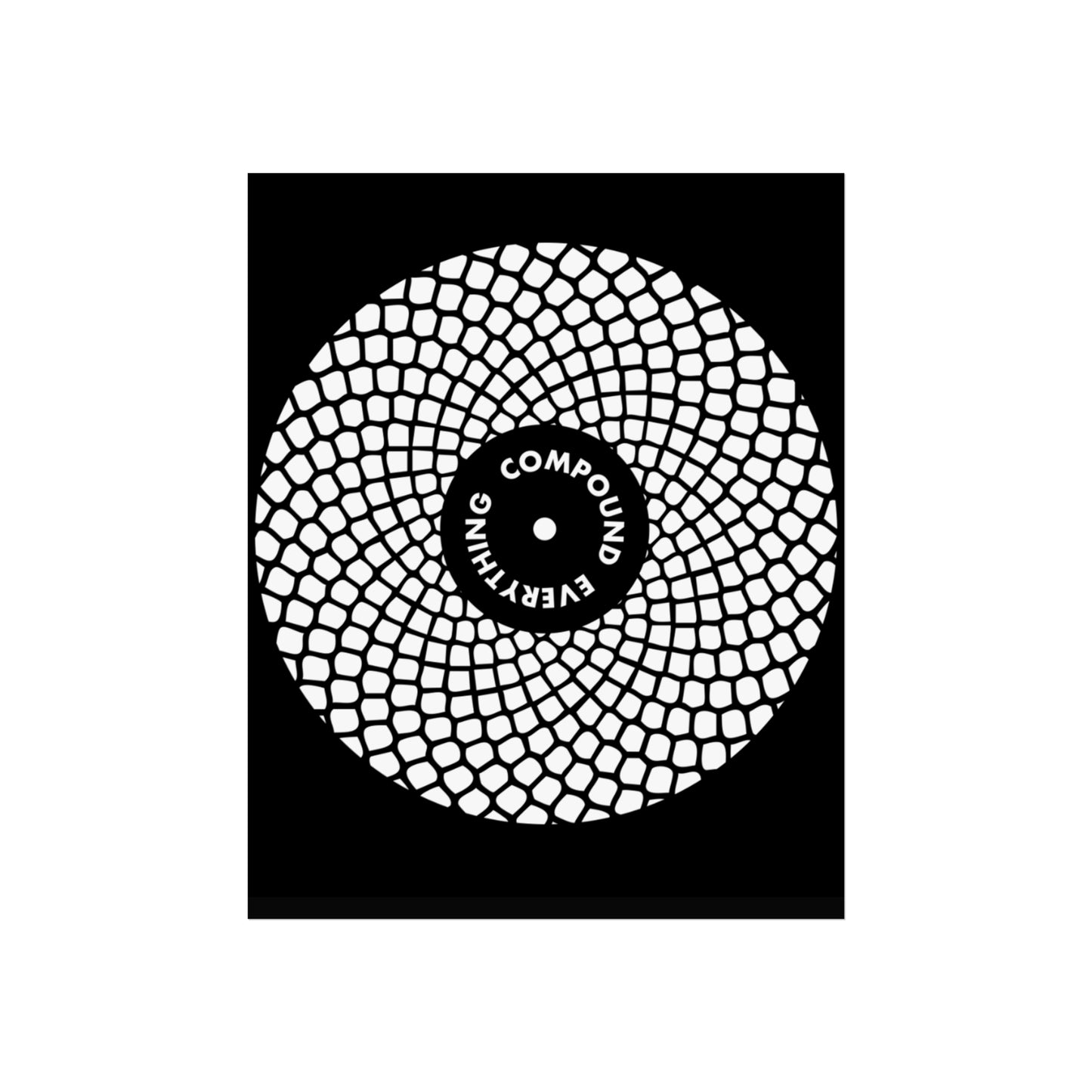 Compound Everything - Fine Art Poster