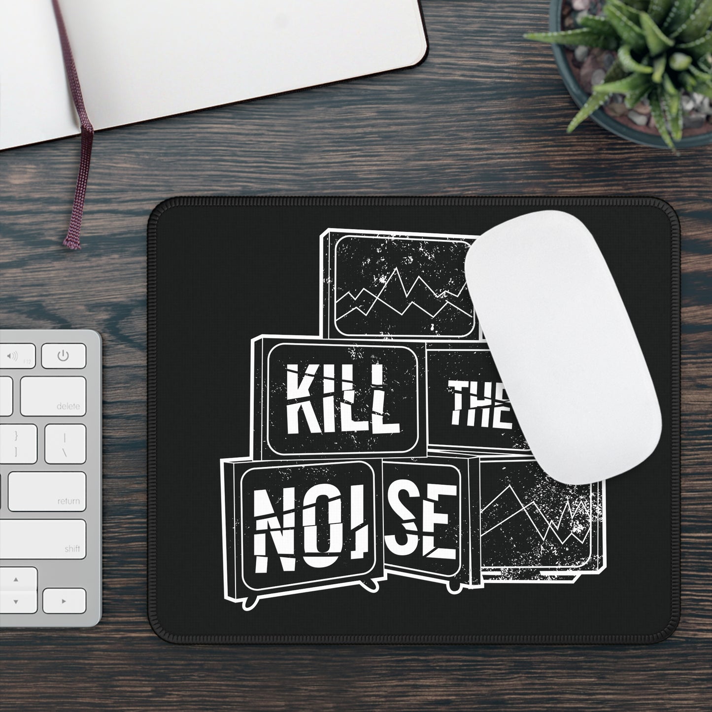 Kill the Noise - Mouse Pad