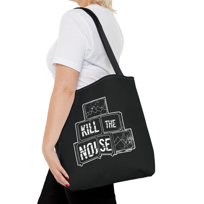 Kill the Noise  - Tote Bag