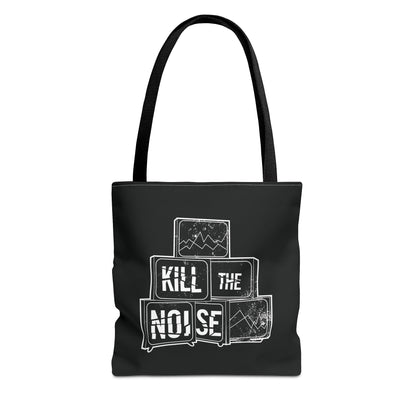 Kill the Noise  - Tote Bag