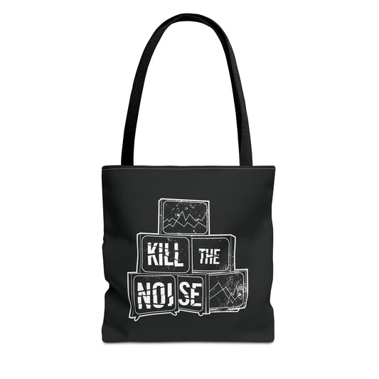 Kill the Noise  - Tote Bag