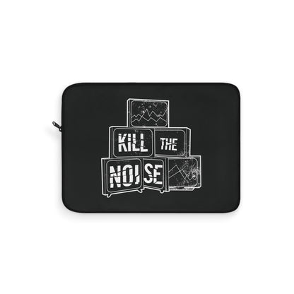 Kill the Noise - Black Laptop Sleeve