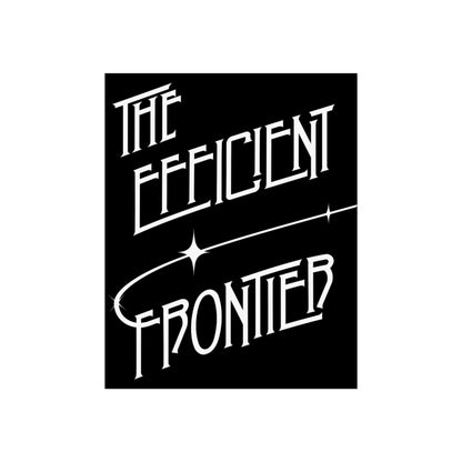 The Efficient Frontier - Fine Art Poster