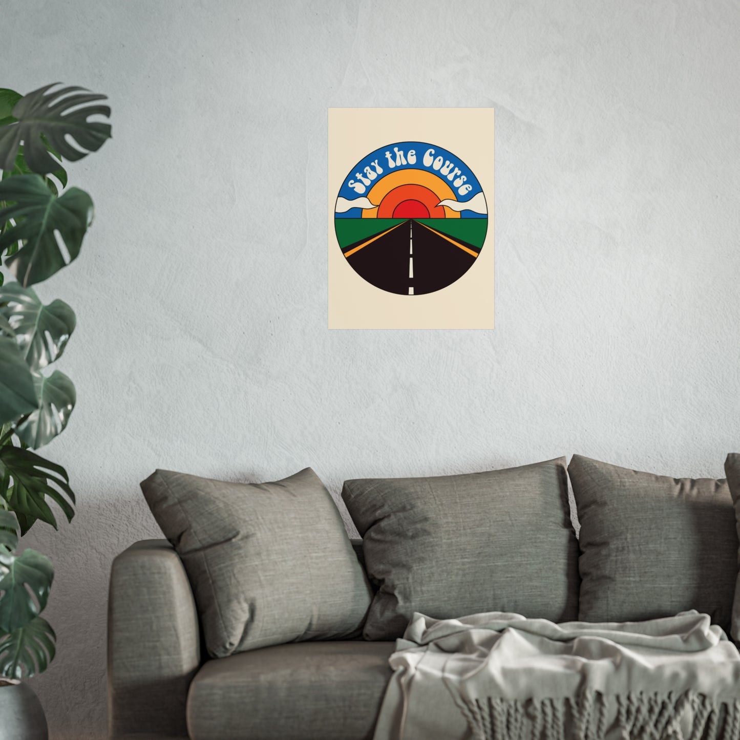 Stay the Course - Fine Art Poster