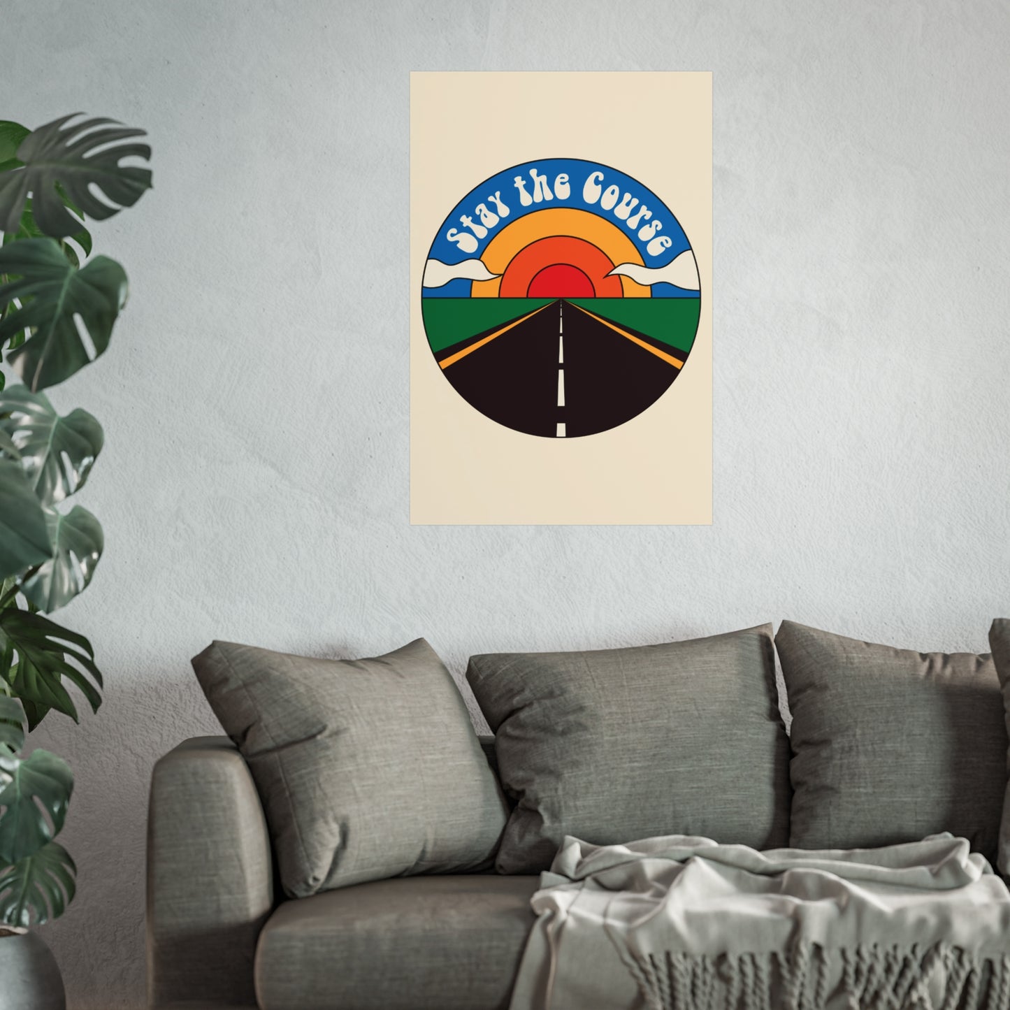 Stay the Course - Fine Art Poster