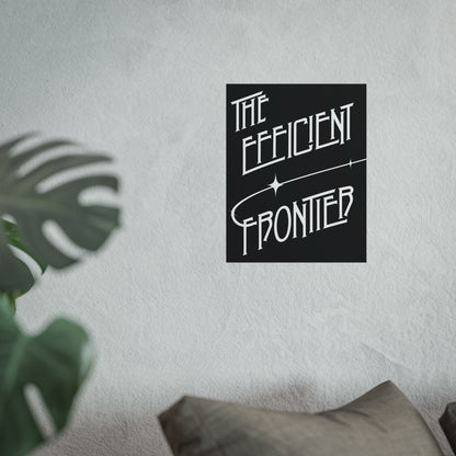 The Efficient Frontier - Fine Art Poster