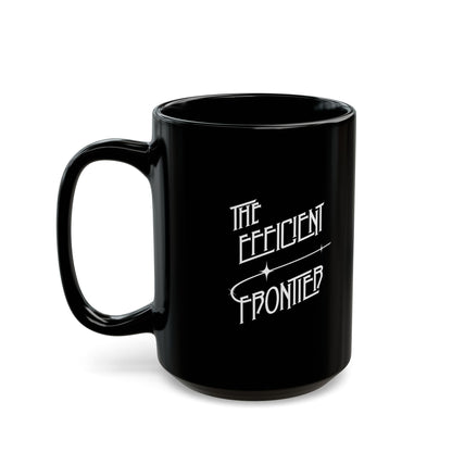 The Efficient Frontier - Ceramic Mug (11 and 15oz)