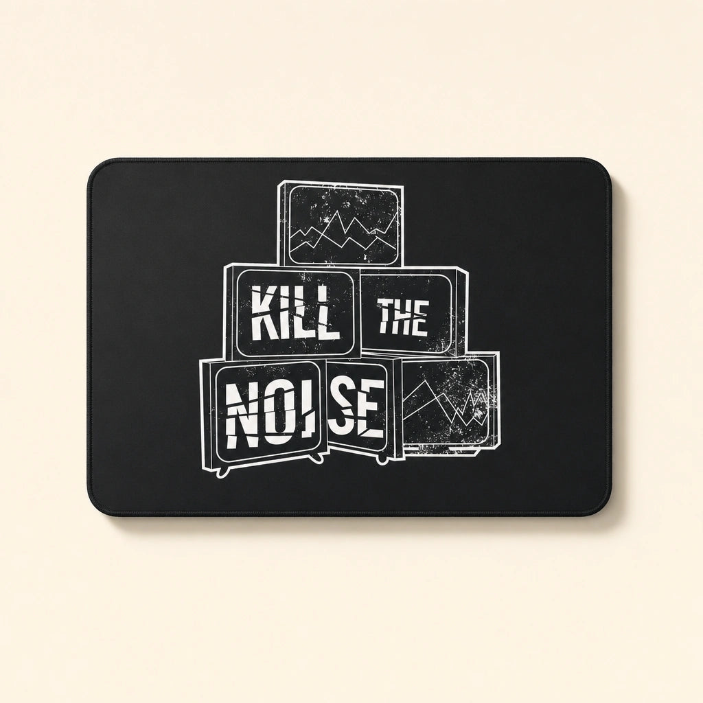 Kill the Noise - Desk Mat