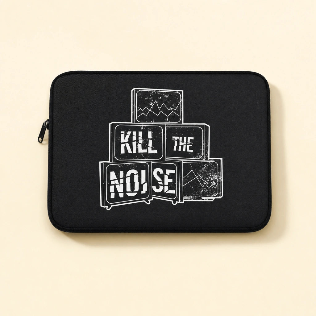 Kill the Noise - Black Laptop Sleeve