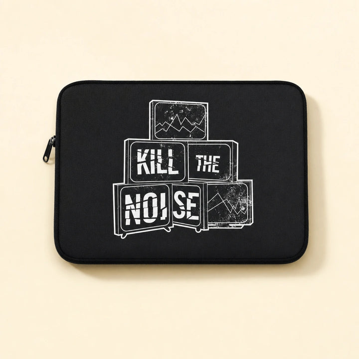 Kill the Noise - Black Laptop Sleeve